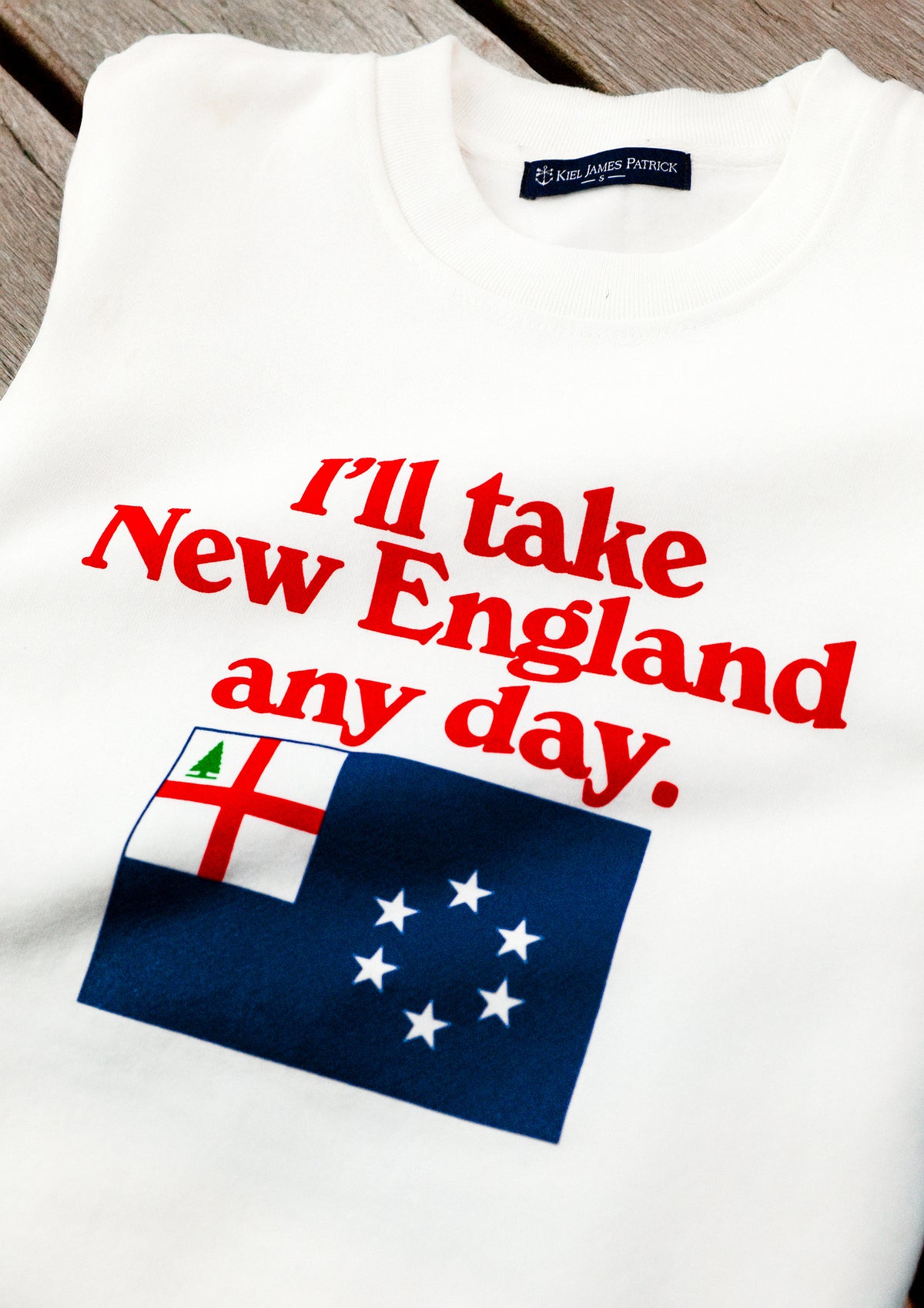 I'll Take New England Any Day Sweatshirt